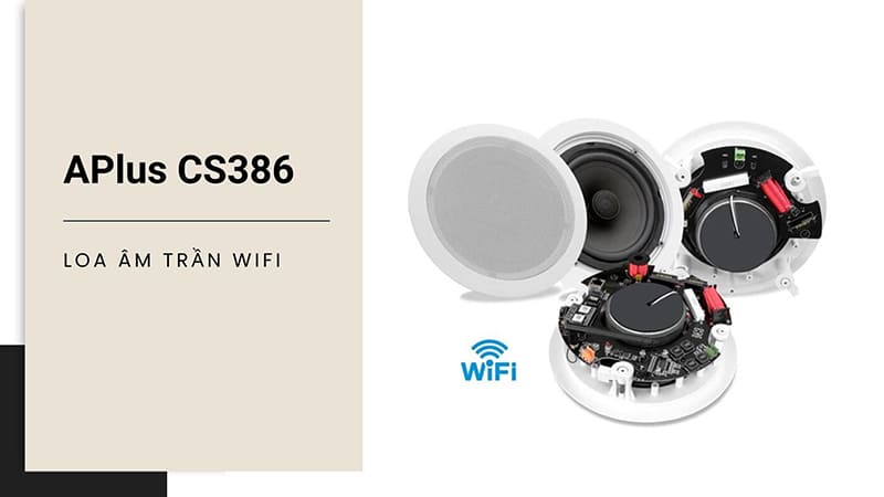 Tại sao loa âm trần wifi lại là xu hướng tương lai? TOP đáng dùng