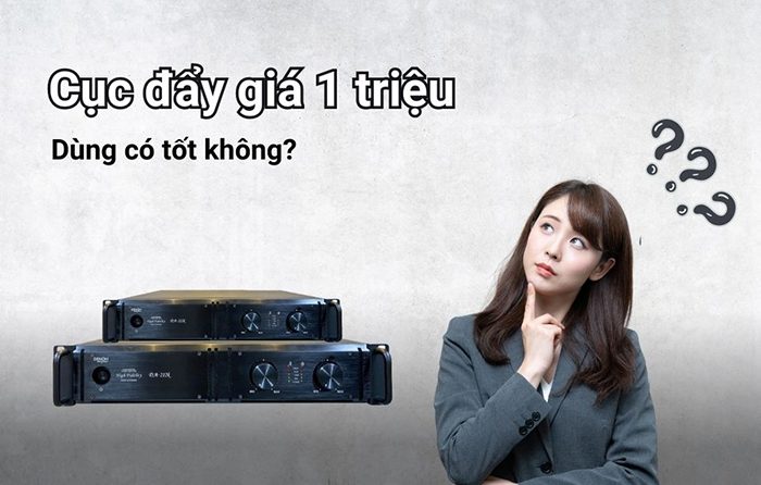 Top 7 cục đẩy giá 1 triệu chất lượng đáng đầu tư nhất hiện nay