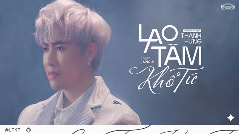 Lời bài hát Thanh Hưng Lao tâm khổ tứ