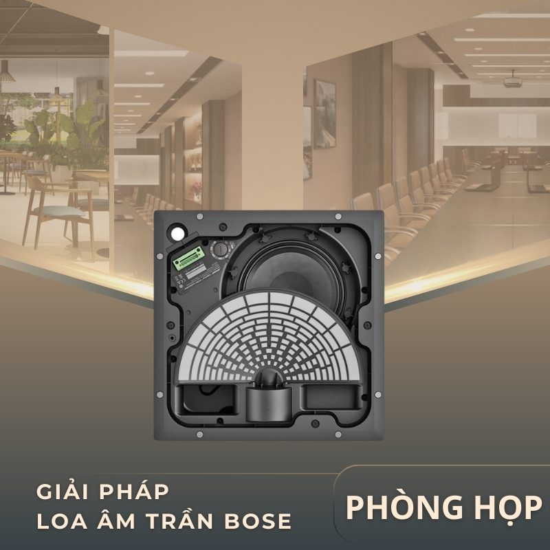 Giải pháp loa âm trần Bose cho phòng họp, hội nghị Giải pháp loa âm trần Bose cho phòng họp, hội nghị