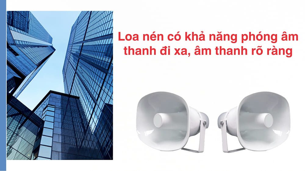 Khi nào nên dùng loa nén cho hệ thống âm thanh sơ tán khẩn cấp Khi nào nên dùng loa nén cho hệ thống âm thanh sơ tán khẩn cấp