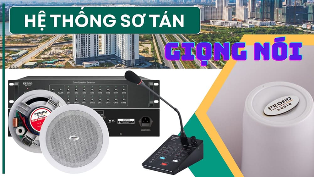 So sánh giải pháp âm thanh sơ tán bằng giọng nói PEDRO và TOA