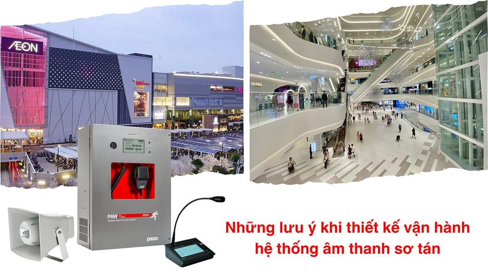 Những lưu ý khi thiết kế vận hành hệ thống âm thanh sơ tán