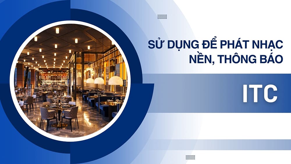 Hệ thống âm thanh sơ tán khẩn cấp bằng giọng nói ITC có gì đáng đầu tư?