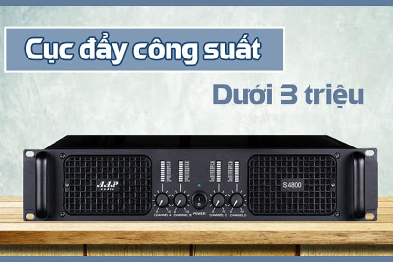 Cục đẩy công suất dưới 3 triệu loại nào đáng để đầu tư