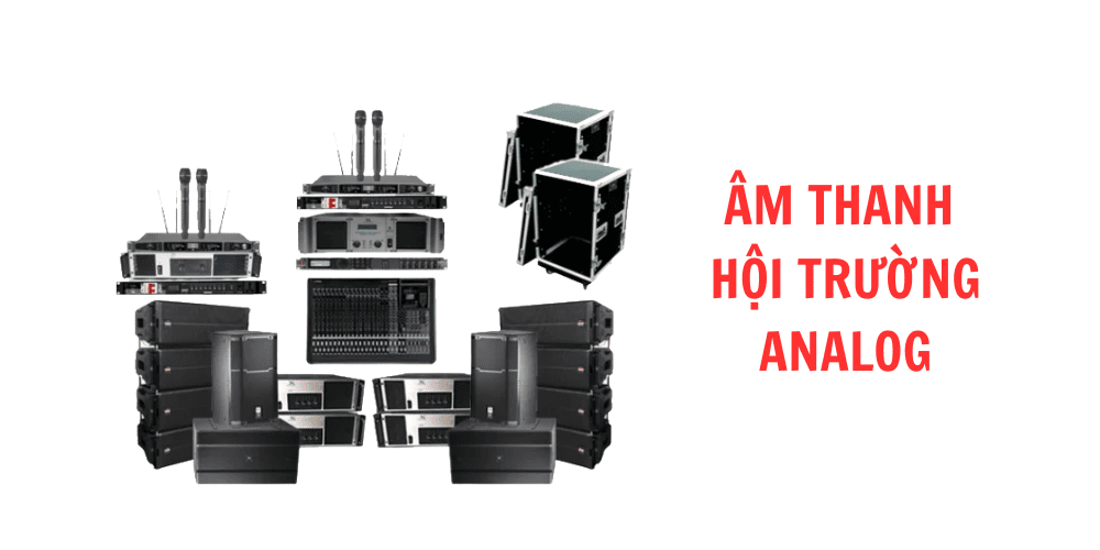 Hệ thống âm thanh hội trường analog truyền thống