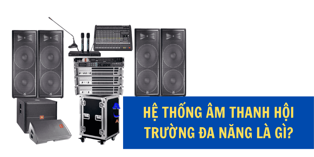 Hệ thống âm thanh hội trường đa năng tập hợp nhiều thiết bị âm thanh chuyên nghiệp được phối ghép với nhau Hệ thống âm thanh hội trường đa năng tập hợp nhiều thiết bị âm thanh chuyên nghiệp được phối ghép với nhau
